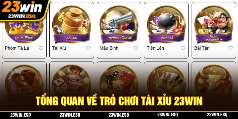 Giới thiệu tổng quan về trò chơi tài xỉu 23WIN