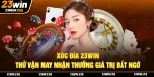 Xóc đĩa 23WIN thumb